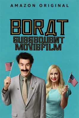 ¡Borat: Subsequent Moviefilm - Un viaje hilarante y socialmente incisivo al corazón de América!