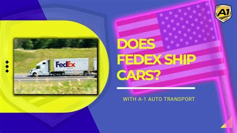 Does FedEx Ship Cars? Exploring the Boundaries of Logistics and Imagination