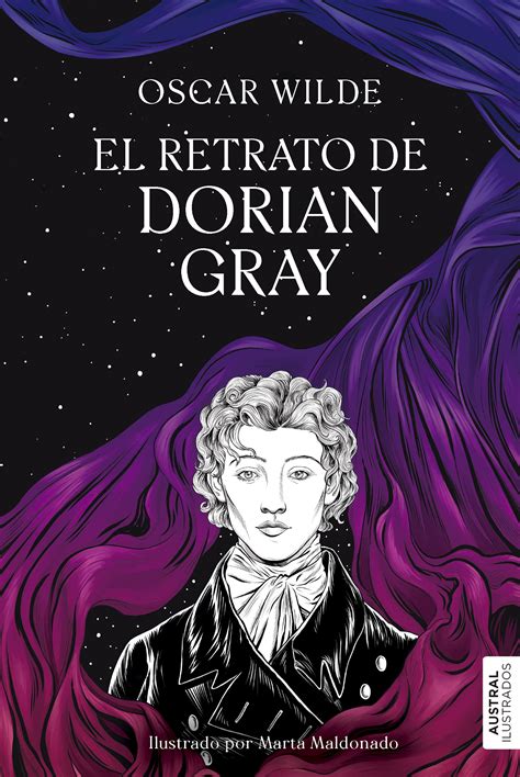 ¡El retrato de Dorian Gray! una historia fascinante sobre la vanidad y la corrupción!